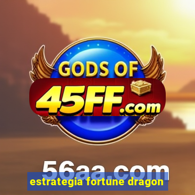 estrategia fortune dragon